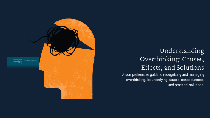 Overthinking Effects Graph Understanding Overthinking: Causes, Effects, and Solutions by Shaurya ...