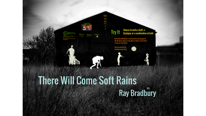 There Will Come Soft Rains Dystopian