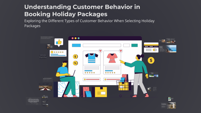 Rehan Customer Understanding Customer Behavior in Booking Holiday Packages by reeba ...