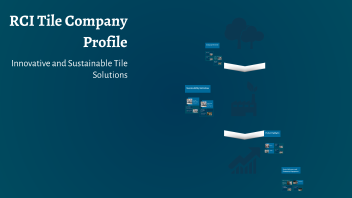 RCI Tile Company Profile by dynasty tiletop on Prezi