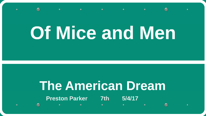 Of Mice And Men By Preston Parker On Prezi 