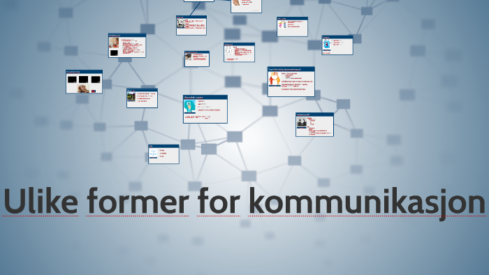 Ulike Former For Kommunikasjon By Cecilie Jelstad On Prezi