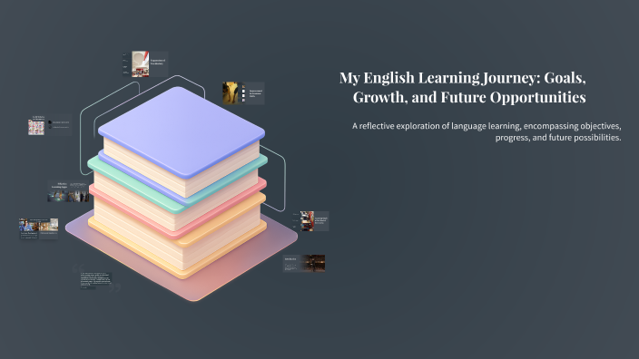 My English Learning Journey: Goals, Growth, and Future Opportunities by ...