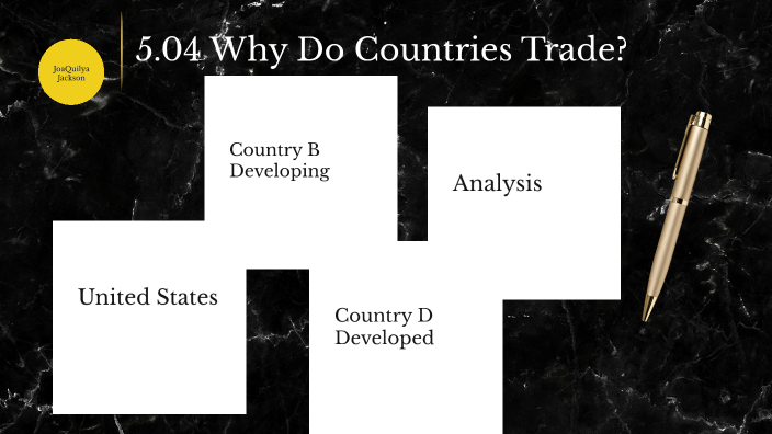 assignment 05 04 why do countries trade