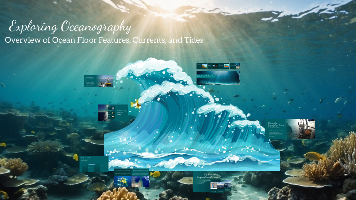 Exploring Ocean Dynamics by Kaelynn Bodin on Prezi