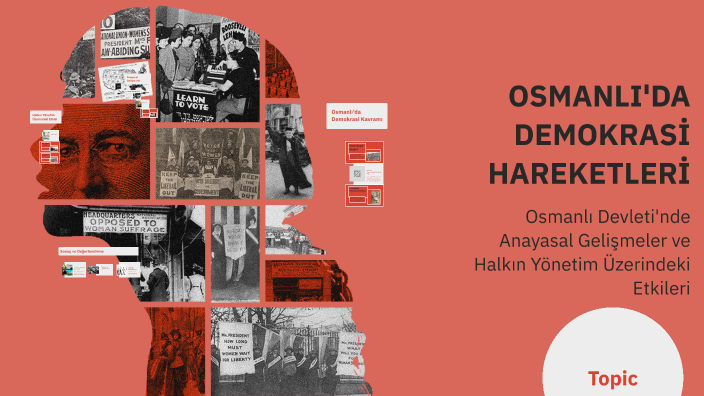 OSMANLI'DA DEMOKRASİ HAREKETLERİ by Zeynep Demir on Prezi