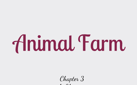 Animal Farm Chapter 3 Group Project by Yara Khalil