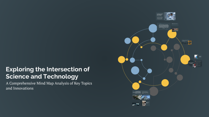 Exploring the Intersection of Science and Technology by Shreya Pai on Prezi