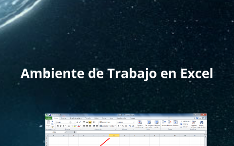 Ambiente de trabajo en Excel by Sebastián Juárez on Prezi