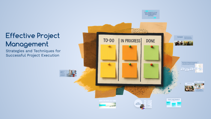 Effective Project Management by Mahmoud Abdelaziz on Prezi