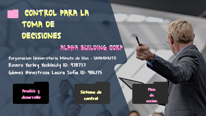 EL CONTROL PARA LA TOMA DE DECISIONES by yarley yasbleidy rosero on Prezi