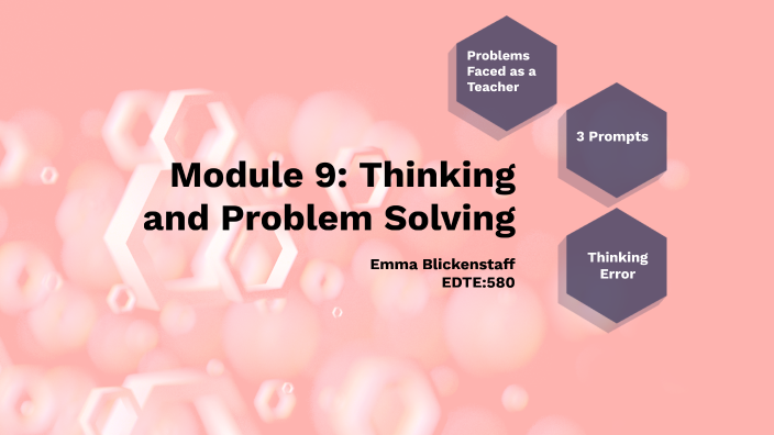 Module 9: Thinking and Problem Solving by on Prezi