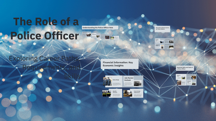 Police Rol The Role of a Police Officer by Zachary Burke on Prezi