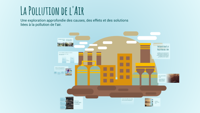 La Pollution de l'Air by Ibra Cod on Prezi