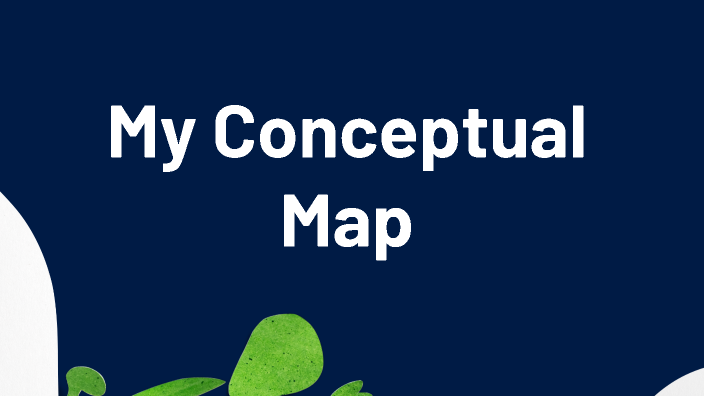 Conceptual map by Gabriella Sawh on Prezi