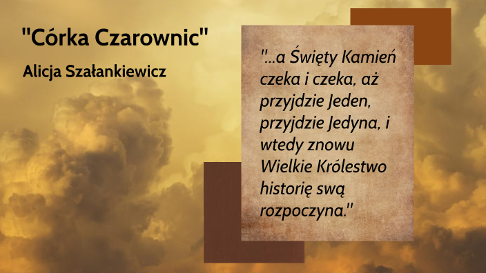 Córka czarownic by Alice Pandzia on Prezi