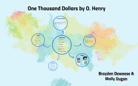 One Thousand Dollars,' by O. Henry