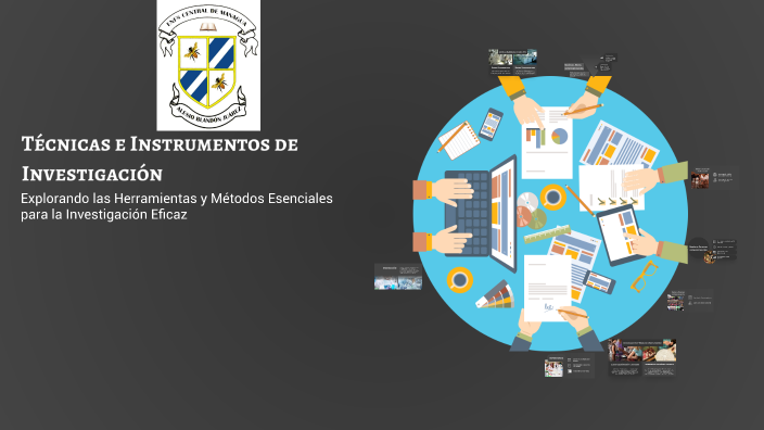 Técnicas e Instrumentos de Investigación by JOSE RAMÓN DINARTE on Prezi
