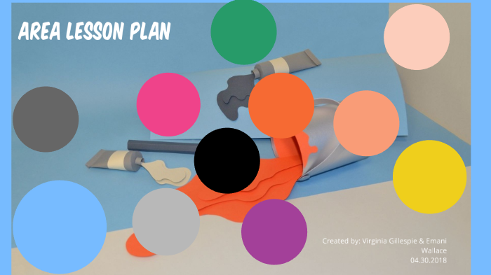 Lesson Plan on Area by Virginia Gillespie on Prezi