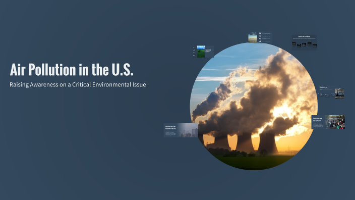 Air Pollution in the U.S. by Zach Smith on Prezi