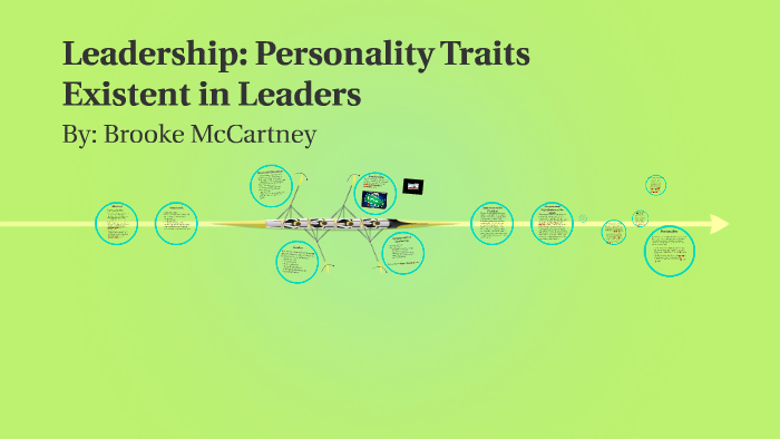 Leadership: Personality Traits Existent in Leaders by Brooke McCartney ...