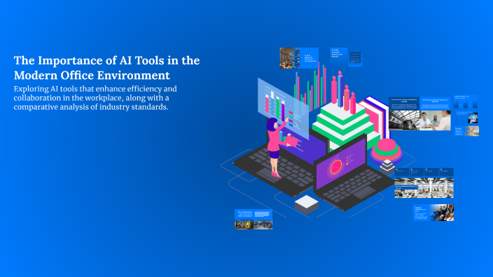 The Importance of AI Tools in the Modern Office Environment by Yash ...