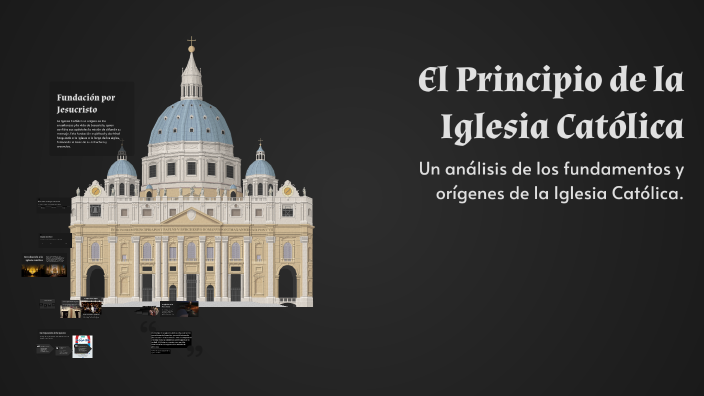 El Principio de la Iglesia Católica by Alejandro Santiago on Prezi