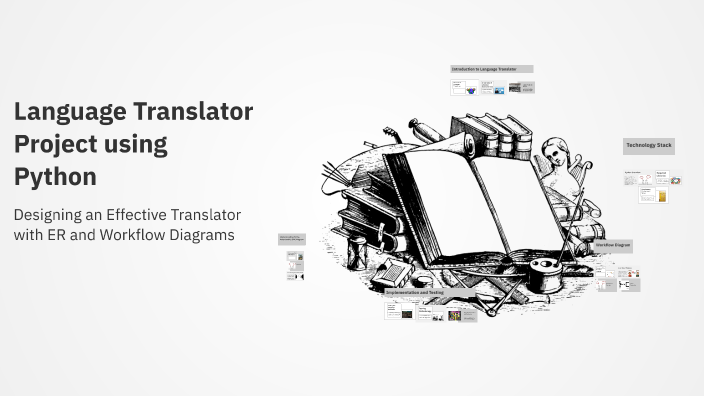 Language Translator Project using Python by Pratyush Kumar on Prezi