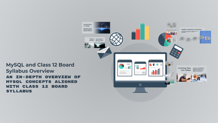 MySQL and Class 12 Board Syllabus Overview by sandeep kumar on Prezi