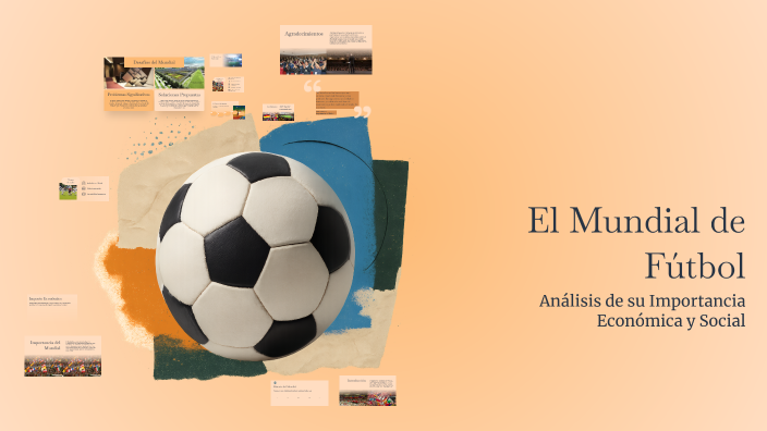 El Mundial de Fútbol by Paola Arroyo Arzola on Prezi