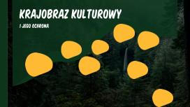 Krajobraz kulturowy i jego ochrona