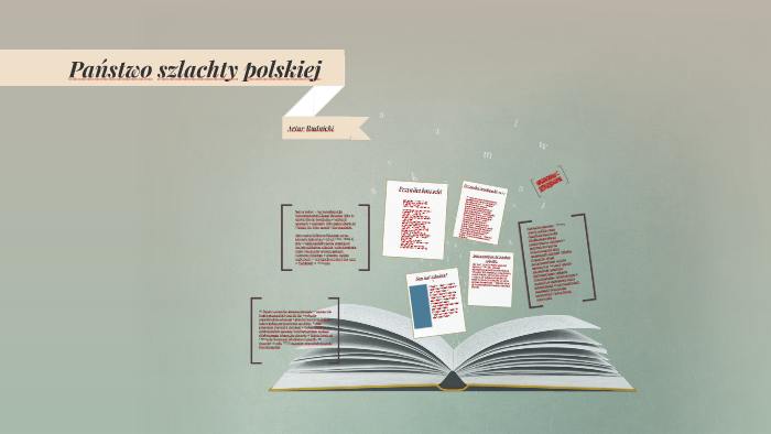 Państwo szlachty polskiej by Adrianna Warszajło on Prezi