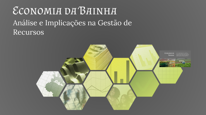 Economia da Bainha by Bruna Renata on Prezi