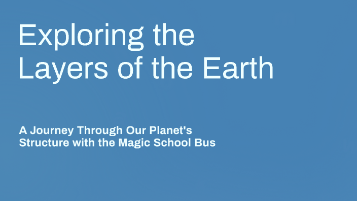Exploring the Layers of the Earth by Emily vin on Prezi