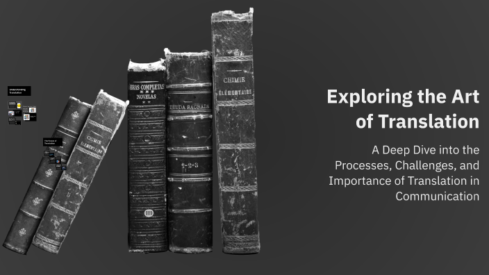 Exploring the Art of Translation by Rose on Prezi