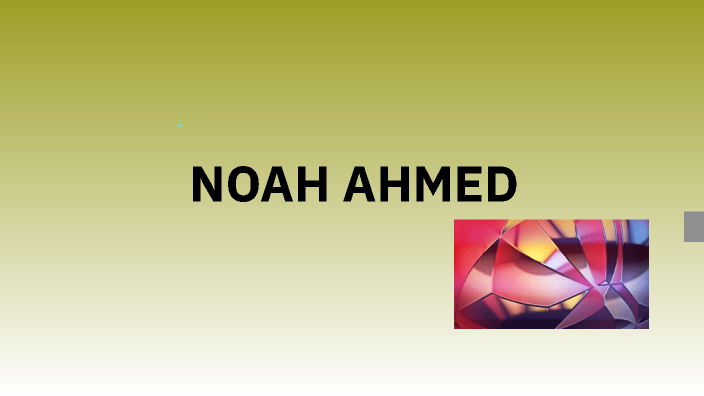 EXAM by Noah Ahmed on Prezi