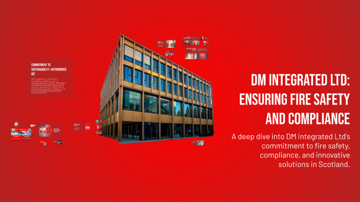 Dm Integrated DM Integrated Ltd: Ensuring Fire Safety and Compliance by Craig McPhee ...