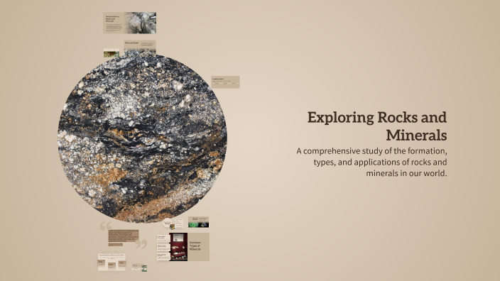 Exploring Rocks and Minerals by Ruby Lancaster on Prezi