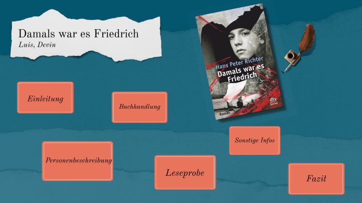 Kapitelzusammenfassung Damals War Es Friedrich Damals war es Friedrich by Devin Daum on Prezi