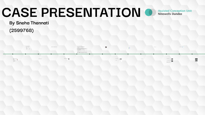 Case Presentation by Sneha Thennati on Prezi