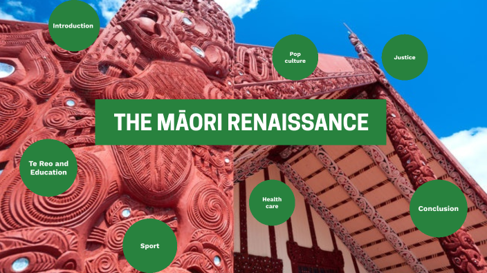 The Māori Renaissance by Alex Whyte on Prezi
