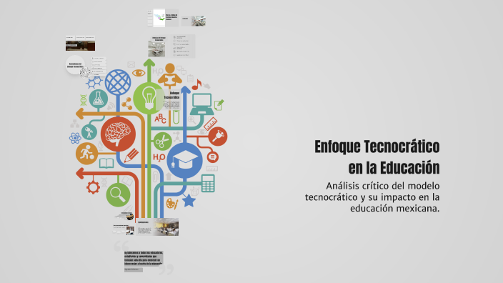 Enfoque Tecnocrático en la Educación by Juan Hdz D on Prezi