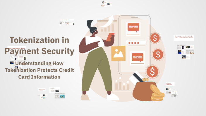 Tokenization in Payment Security by Lilian Dias on Prezi
