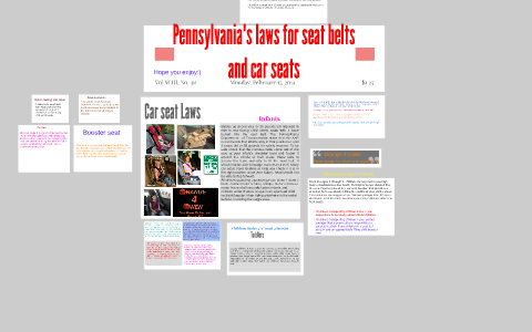 Pennsylvania's laws for seat belts and car seats by makayla boyer on Prezi