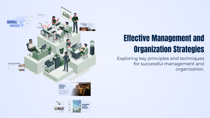 Effective Management and Organization Strategies by Conny Meijdam on Prezi