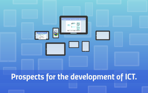 Prospects of development of ict презентация