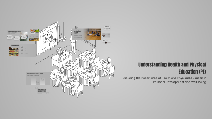 Understanding Health and Physical Education (PE) by paige kozak on Prezi