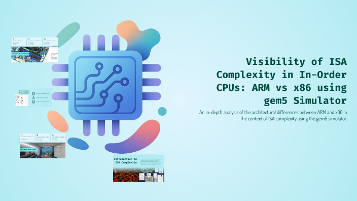 Visibility of ISA Complexity in In-Order CPUs: ARM vs x86 using gem5 ...