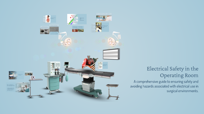 Operating Room Grounding Electrical Safety in the Operating Room by saravanakumar s on Prezi