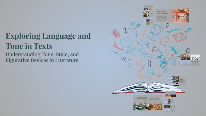 Exploring Language and Tone in Texts by RO Komtenza on Prezi